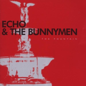 Echo & The Bunnymen - Fountain in the group CD / Pop-Rock,Övrigt at Bengans Skivbutik AB (3920115)