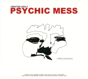 Creative Adult - Psychic Mess in the group CD / Punk at Bengans Skivbutik AB (3920160)