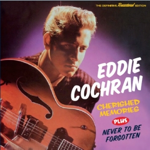 Cochran Eddie - Cherished Memories/Never To Be Forgotten in the group CD / Pop-Rock,Övrigt at Bengans Skivbutik AB (3920209)