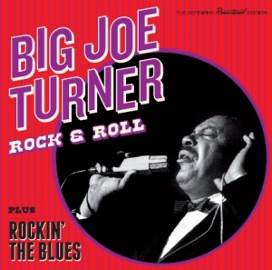 Big Joe Turner - Rock & Roll/Rockin' The Blues in the group CD / RnB-Soul at Bengans Skivbutik AB (3920333)