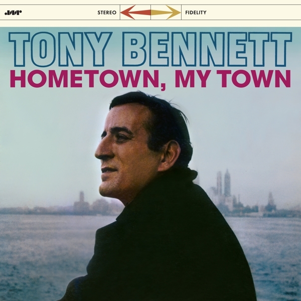 Tony Bennett - Hometown, My Town in the group VINYL / Bestsellers at Bengans Skivbutik AB (3920338)