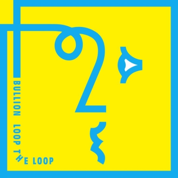 Bullion - Loop The Loop in the group CD / Bestsellers at Bengans Skivbutik AB (3920345)