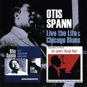 Spann Otis & Muddy Waters - Live The Life & Chicago Blues in the group CD / Blues,Jazz at Bengans Skivbutik AB (3920380)
