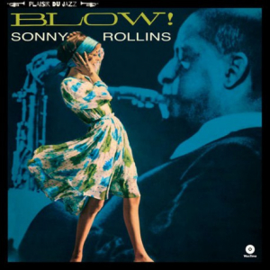 Rollins Sonny - Blow! -Hq/Remast- in the group VINYL / Jazz at Bengans Skivbutik AB (3920415)