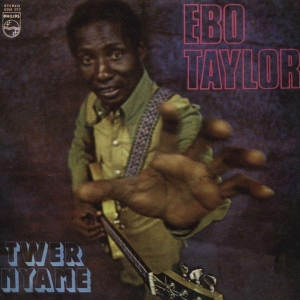 Ebo Taylor - Twer Nyame in the group CD / World Music,Övrigt at Bengans Skivbutik AB (3920541)