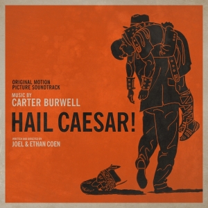 Burwelll Carter - Hail Caesar! in the group CD / Film-Musikal at Bengans Skivbutik AB (3920546)