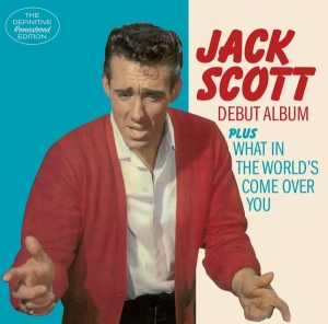 Jack Scott - Jack Scott/What In The World's in the group CD / Pop-Rock,Rockabilly at Bengans Skivbutik AB (3920606)