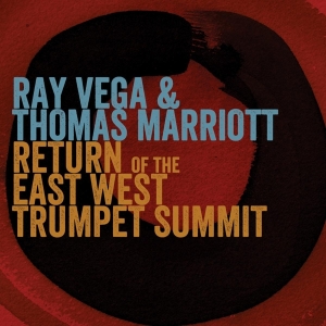 Vega Ray - Return Of The The East-West Trumpet Summ in the group CD / Jazz at Bengans Skivbutik AB (3920643)