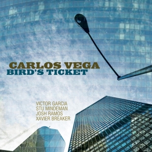 Vega Carlos - Bird's Ticket in the group CD / Jazz at Bengans Skivbutik AB (3920666)