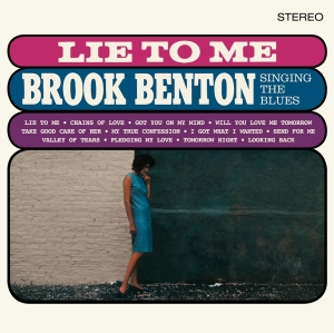 Benton Brook - Lie To Me: Brook Benton Singing The Blue in the group VINYL / RnB-Soul at Bengans Skivbutik AB (3920694)