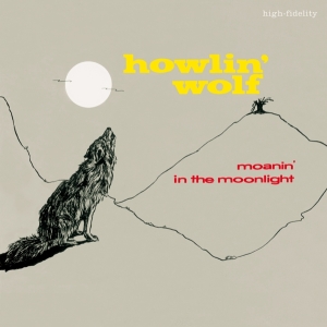 Howlin' Wolf - Moanin' In The Moonlight in the group VINYL / Blues,Jazz at Bengans Skivbutik AB (3920779)