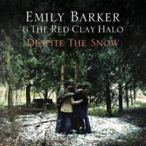 Barker Emily & The Red C - Despite The Snow in the group OTHER / Övrigt / at Bengans Skivbutik AB (3920790)