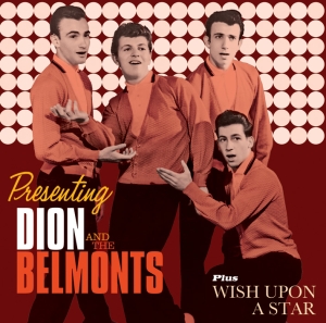 Dion & The Belmonts - Presenting Dion And The Belmonts / Wish  in the group CD / Pop-Rock,Övrigt at Bengans Skivbutik AB (3920860)
