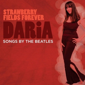 Daria - Strawberry Fields Forever in the group CD / Jazz at Bengans Skivbutik AB (3920932)