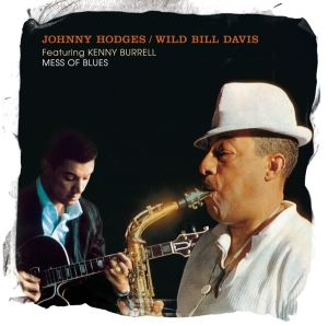 Johnny Hodges / Wild Bill Davis - Mess Of Blues in the group CD / Jazz at Bengans Skivbutik AB (3920944)