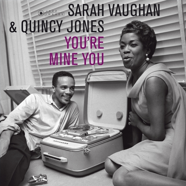 Sarah & Quincy Jones Vaughan - You're Mine You in the group CD / Bestsellers at Bengans Skivbutik AB (3920990)