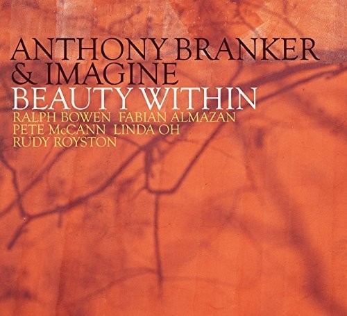 Branker Anthony - Beauty Within -Digi- in the group CD / Jazz/Blues at Bengans Skivbutik AB (3921045)