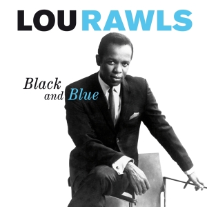 Lou Rawls - Black And Blue in the group CD / RnB-Soul at Bengans Skivbutik AB (3921047)