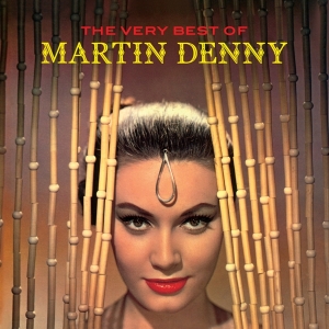 Martin Denny - Very Best Of in the group CD / Jazz at Bengans Skivbutik AB (3921053)