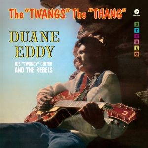 Duane Eddy - Twangs The Thang in the group VINYL / Pop-Rock,Övrigt at Bengans Skivbutik AB (3921060)