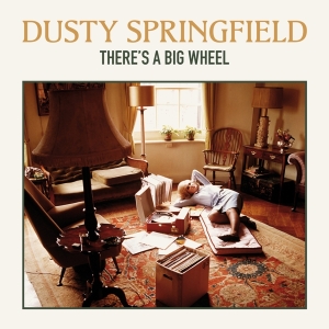 Dusty Springfield - There's A Big Wheel in the group VINYL / Pop-Rock,Övrigt at Bengans Skivbutik AB (3921062)