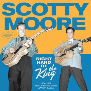 Scotty Moore - Right Hand Of The King in the group CD / Pop-Rock,Övrigt at Bengans Skivbutik AB (3921099)