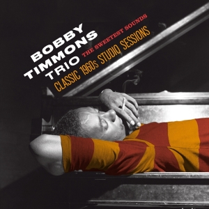 Bobby -Trio- Timmons - The Sweetest Sounds in the group CD / Jazz at Bengans Skivbutik AB (3921113)