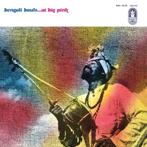 Bengali Bauls - At Big Pink in the group CD / Elektroniskt,World Music at Bengans Skivbutik AB (3921147)