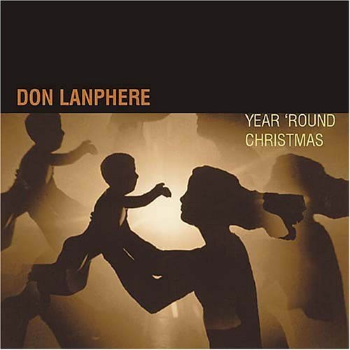 Lanphere Don - Year' Round Christmas in the group CD / Jazz/Blues at Bengans Skivbutik AB (3921241)