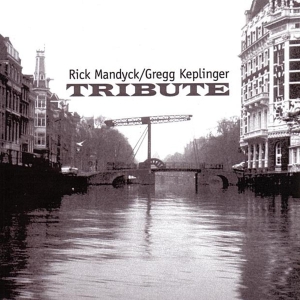 Keplinger Gregg - Tribute in the group CD / Jazz at Bengans Skivbutik AB (3921250)