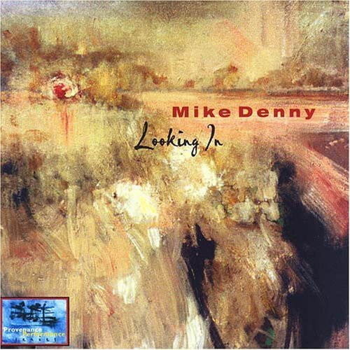 Denny Mike - Looking In in the group CD / Jazz/Blues at Bengans Skivbutik AB (3921272)