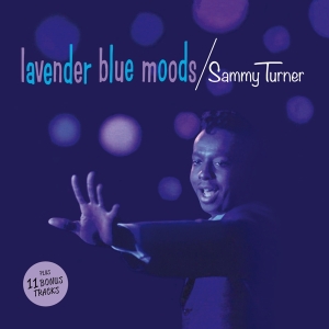Sammy Turner - Lavender Blue Moods in the group CD / Pop-Rock at Bengans Skivbutik AB (3921353)