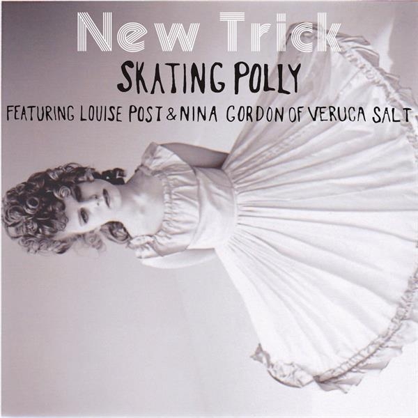 Skating Polly - New Trick in the group CD / Bestsellers at Bengans Skivbutik AB (3921447)