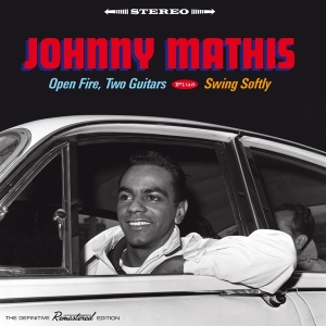 Johnny Mathis - Open Fire, Two Guitars / Swing Softly in the group CD / Pop-Rock,RnB-Soul,Övrigt at Bengans Skivbutik AB (3921502)