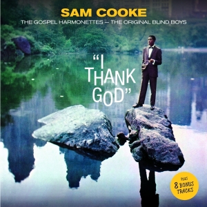 Sam Cooke - I Thank God in the group CD / RnB-Soul at Bengans Skivbutik AB (3922385)