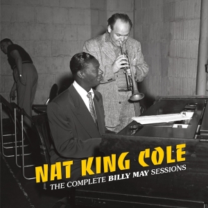 Nat King Cole - Complete Billy May Sessions in the group CD / Blues,Jazz at Bengans Skivbutik AB (3922426)