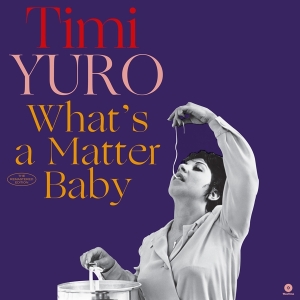 Timi Yuro - What's A Matter Baby in the group VINYL / Pop-Rock,Övrigt at Bengans Skivbutik AB (3922503)