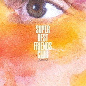Super Best Friends Club - Loveblows in the group VINYL / Pop-Rock,Övrigt at Bengans Skivbutik AB (3922519)