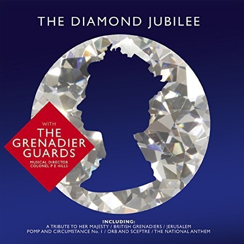 The Grenadier Guards - Diamond Jubilee in the group CD / Övrigt at Bengans Skivbutik AB (3922619)