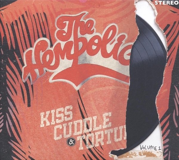 Hempolics - Kiss, Cuddle & Torture Volume 1 in the group OTHER / Övrigt /  at Bengans Skivbutik AB (3922621)