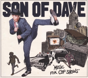 Son Of Dave - Music For Cop Shows in the group CD / Pop-Rock at Bengans Skivbutik AB (3922629)