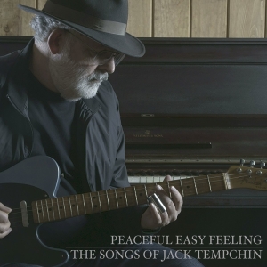 Jack Tempchin - Peaceful Easy Feeling in the group CD / Country at Bengans Skivbutik AB (3922643)