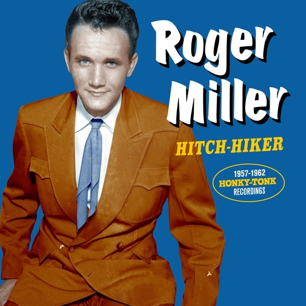 Roger Miller - Hitch Hiker in the group CD / Bestsellers at Bengans Skivbutik AB (3922754)