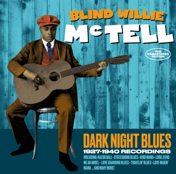 Blind Willie Mctell - Dark Night Blues in the group CD / Bestsellers at Bengans Skivbutik AB (3922763)