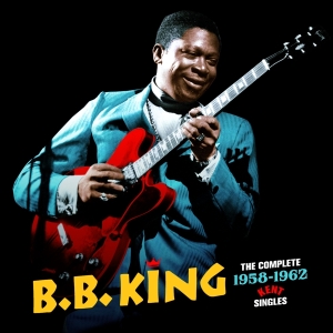 B.B. King - Complete 1958-1962 Kent Singles in the group CD / Blues,Jazz at Bengans Skivbutik AB (3922766)