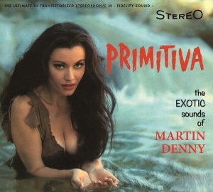 Martin Denny - Primitiva/Forbidden Island in the group OTHER / Övrigt /  at Bengans Skivbutik AB (3922827)