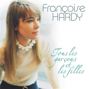 Hardy Francoise - Tous Les Garcons Et Les Filles + 6 Bonus Tracks in the group CD / Elektroniskt,World Music at Bengans Skivbutik AB (3922848)