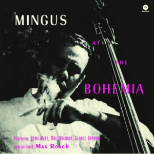 Charles Mingus - At The Bohemia in the group VINYL / Jazz at Bengans Skivbutik AB (3922859)