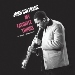 John Coltrane - My Favorite Things in the group OTHER / Övrigt /  at Bengans Skivbutik AB (3922962)