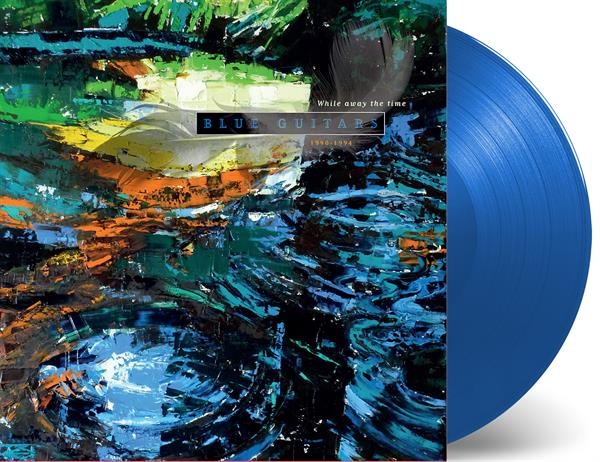 Blue Guitars - While Away The Time in the group VINYL / Pop-Rock at Bengans Skivbutik AB (3922976)